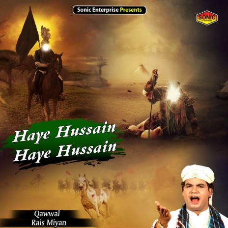 Haye Hussain Haye Hussain (Islamic)