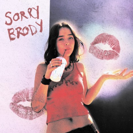 Sorry Brody | Boomplay Music