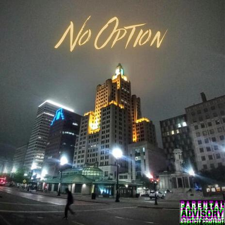 No Option | Boomplay Music