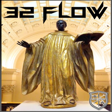 32 Flow | Boomplay Music