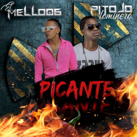 Picante ft. Pitojo Lominero | Boomplay Music