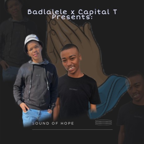 Sound Of Hope ft. Mr Badlalele | Boomplay Music