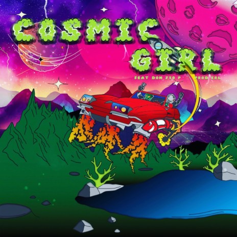 Cosmic Girl ft. Don Zio P & I R L | Boomplay Music