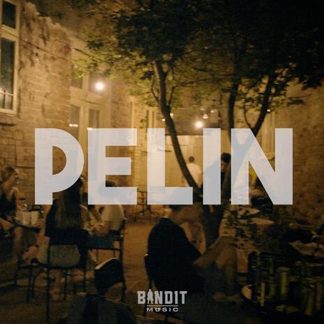 Pelin ft. Ghismo & Dedey | Boomplay Music