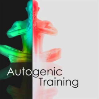 Autogenic Training: Music for Progressive Muscle Relaxation, Deep Rest and Guided Meditation Techniques