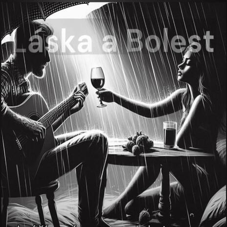 Láska a Bolest | Boomplay Music