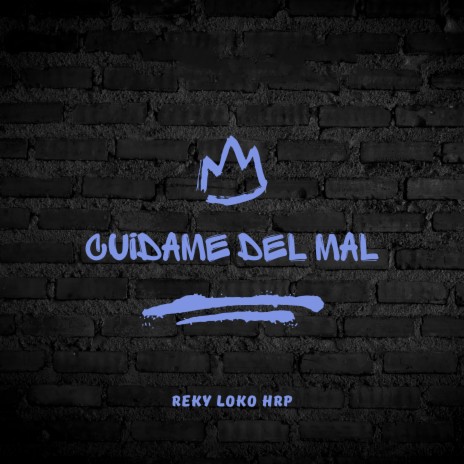 Cuidame Del Mal | Boomplay Music