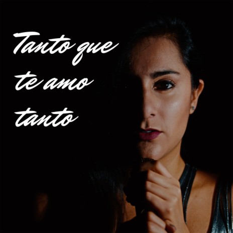 Tanto Que Te Amo Tanto | Boomplay Music