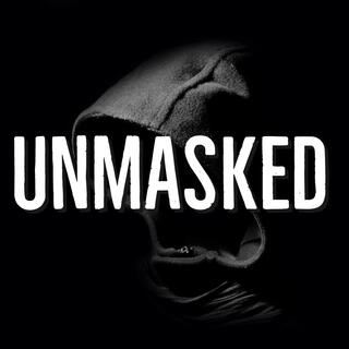 Unmasked