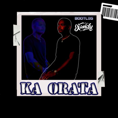 Ka Orata (bootleg) | Boomplay Music