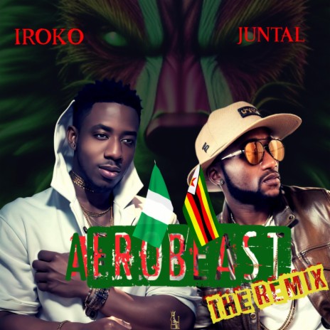 Afrobeast (The Remix) ft. Juntal Za King | Boomplay Music