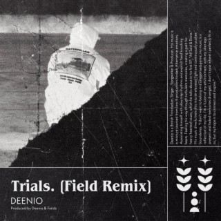 Trials (Field Remix)