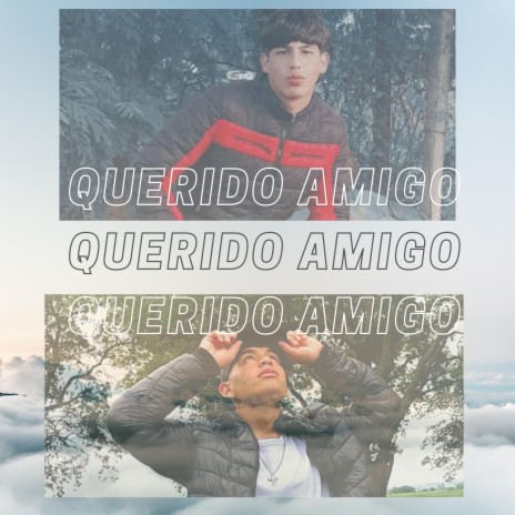 QUERIDO AMIGO ft. EL SAM MUSIC
