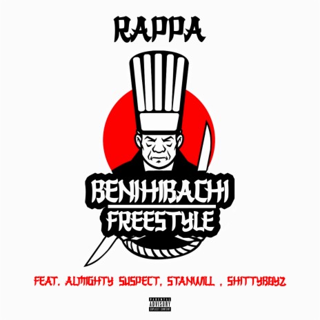 Benihibachi Freestyle ft. Dj Flippp, ShittyBoyz, StanWill & Almighty Suspect | Boomplay Music