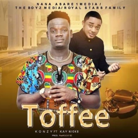 Toffee ft. Kay Nicks | Boomplay Music