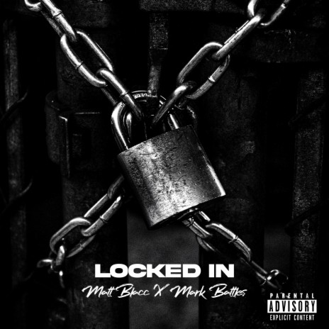 Locked In ft. Mark Battles | Boomplay Music