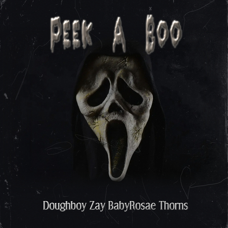 Peek A Boo ft. Babyrosae & Thorns | Boomplay Music