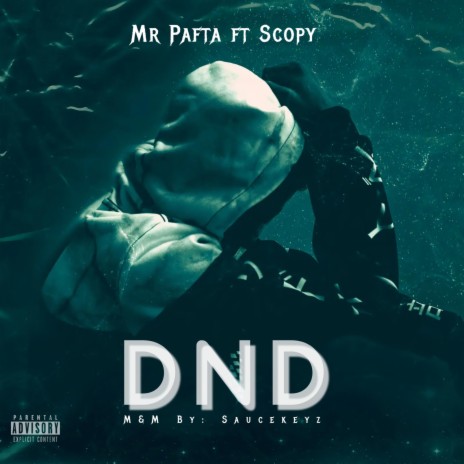 D.N.D ft. Scopy 🅴 | Boomplay Music