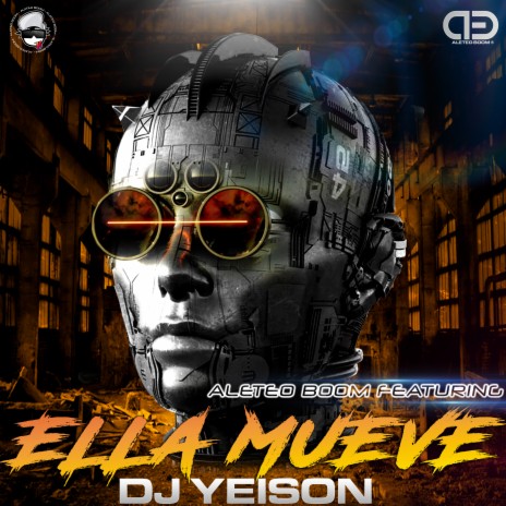 Ella Mueve ft. Dj Yeison | Boomplay Music