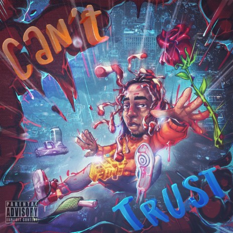 Can't Trust | Boomplay Music