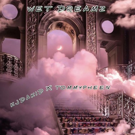 WET DREAMZ ft. TOMMY PHEEN | Boomplay Music