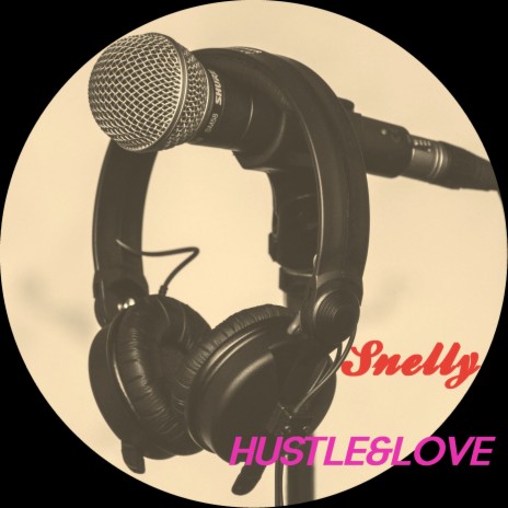 Hustle & Love | Boomplay Music