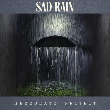 Sad Rain