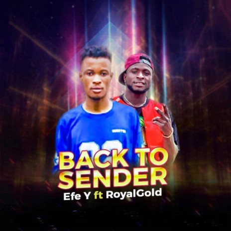 Back to sender | Boomplay Music