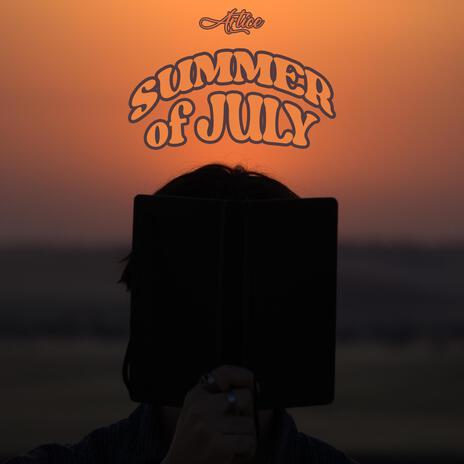 Summer of July | Boomplay Music