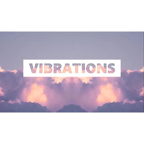 VIBRATIONS