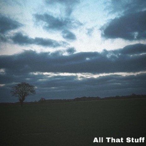 All That Stuff | Boomplay Music