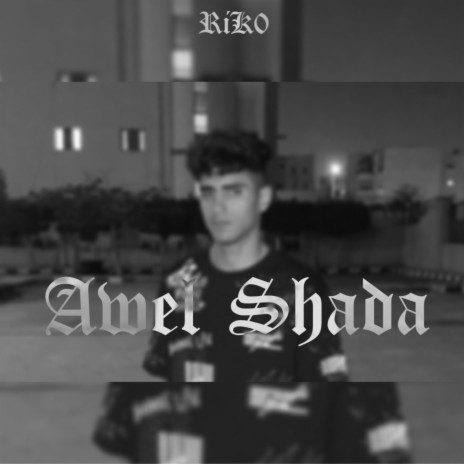 Awel Shada | Boomplay Music