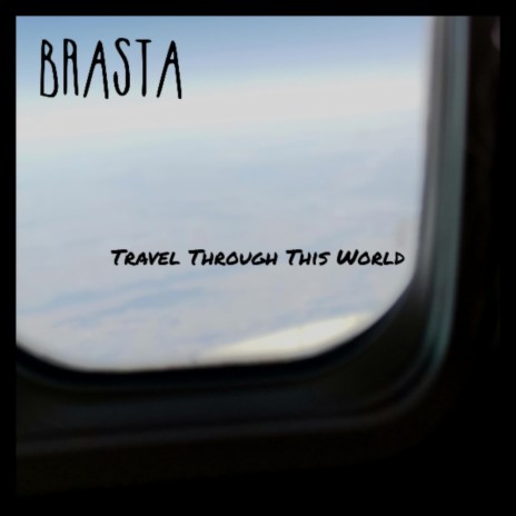 Travel Through This World | Boomplay Music