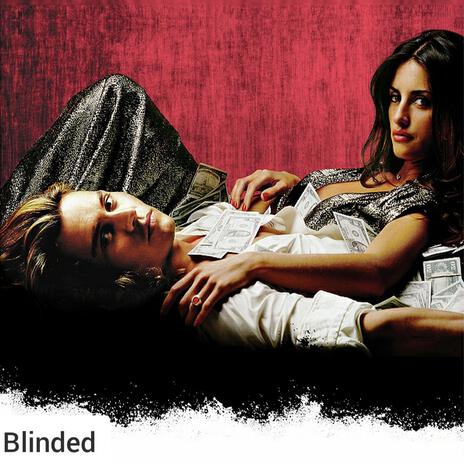 Blinded | Boomplay Music