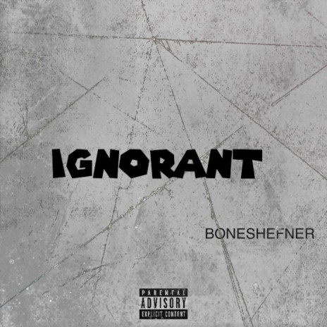 Ignorant