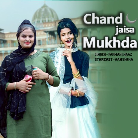 Chand Jaisa Mukhda ft. Vanshika | Boomplay Music