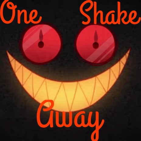 One Shake Away | Boomplay Music
