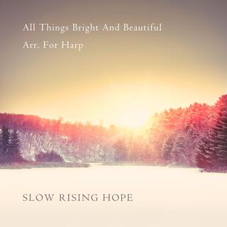 All Things Bright And Beautiful Arr. For Harp