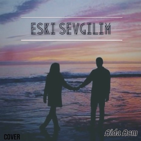 Eski Sevgilim (Cover) | Boomplay Music