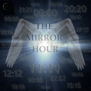 THE MIRROR HOUR