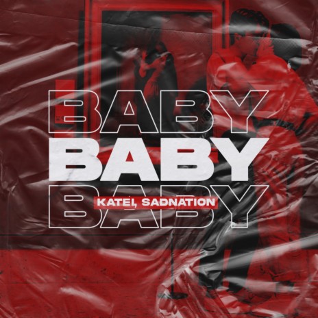 Baby ft. K a t e i | Boomplay Music