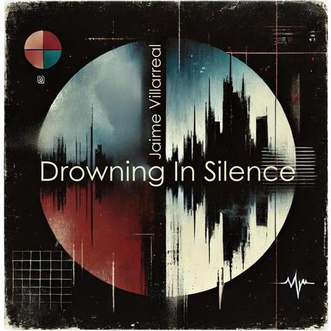 Drowning In Silence | Boomplay Music