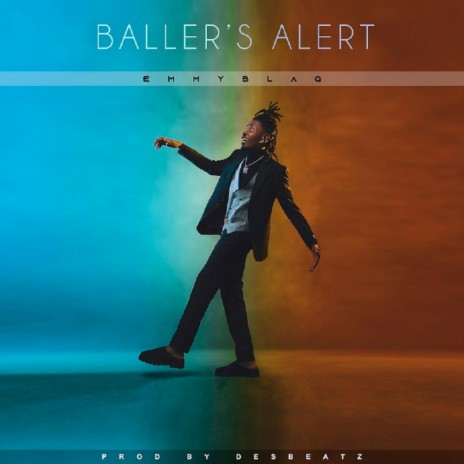 Baller's Alert | Boomplay Music