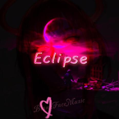 Eclipse | Boomplay Music