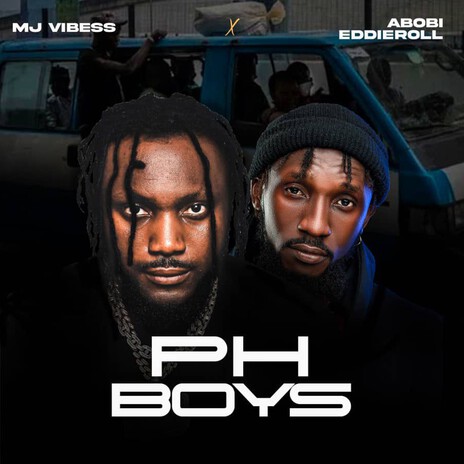 Ph Boys ft. Abobi Eddieroll | Boomplay Music