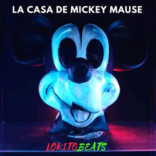 LA CASA DE MICKEY MAUSE (Trap Detroit)