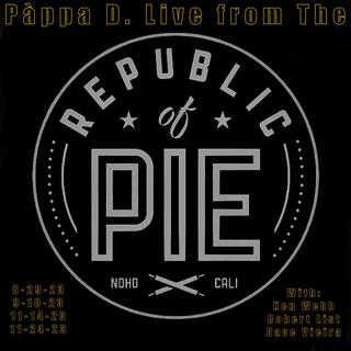 Live From The Republic of Pie