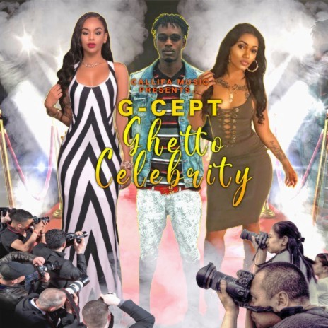 Ghetto Celebrity | Boomplay Music