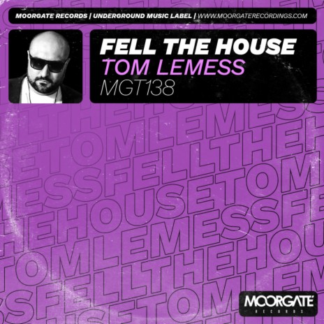 Fell The House (Extended Mix)