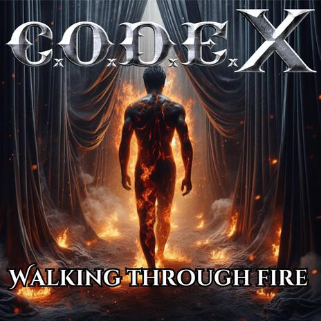 Walking Through Fire | Boomplay Music